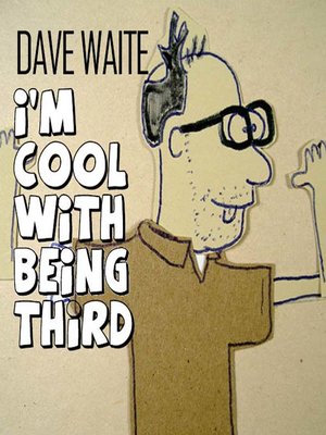 cover image of I'm Cool With Being Third